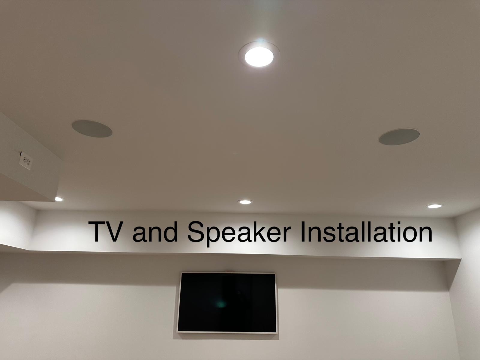 TV and speaker installation TV and speaker installation